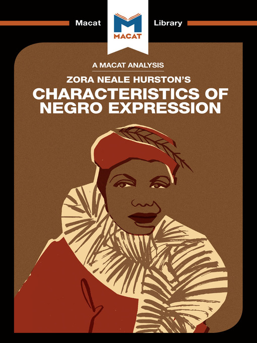 Title details for A Macat Analysis of Characteristics of Negro Expression by Zora Neale Hurston - Available